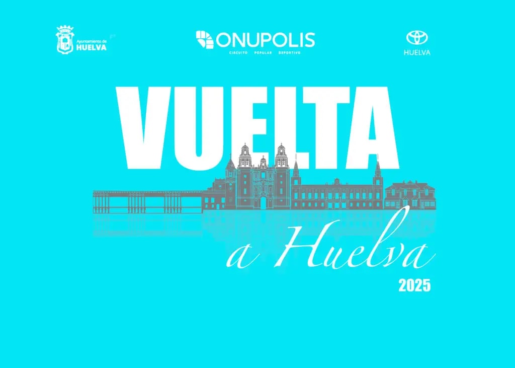 39ª Vuelta a Huelva Onupolis 2026 — 12 octubre Estadio Andrés Estrada